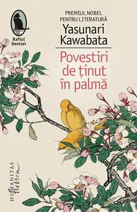 Povestiri de ținut în palmă - Paperback brosat - Yasunari Kawabata