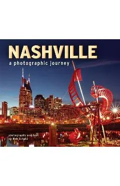 Nashville: A Photographic Journey