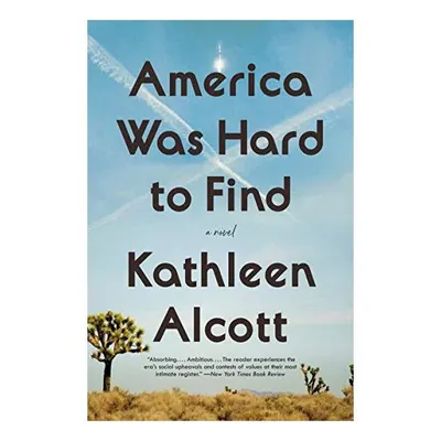 America Was Hard to Find