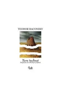 Turn înclinat - Paperback brosat - Teodor Baconschi