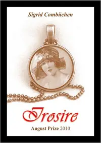 Irosire - Paperback brosat - Sigrid Combuchen Combuchen