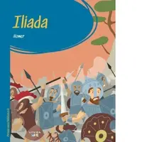 Prima mea biblioteca. Iliada