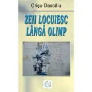 Zeii locuiesc langa Olimp