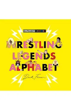 Wrestling Legends Alphabet