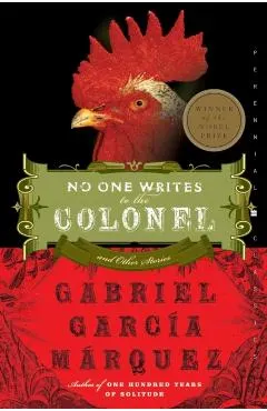 No One Writes to the Colonel and Other Stories