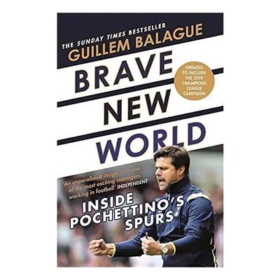 Brave New World, Guillem Balague