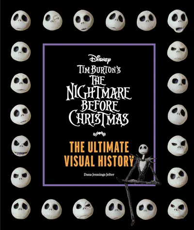 Tim Burton's The Nightmare Before Christmas: The Ultimate Visual History