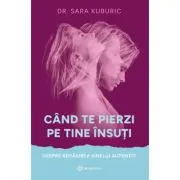Cand te pierzi pe tine insuti