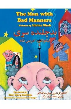 The Man with Bad Manners: Bilingual English-Pashto Edition