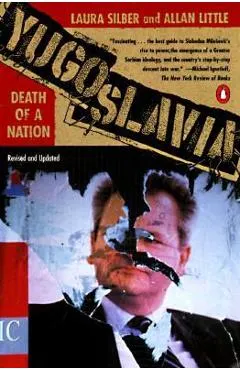 Yugoslavia: Death of a Nation