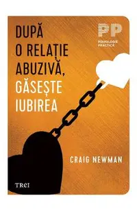 eBook Dupa o relatie abuziva, gaseste iubirea