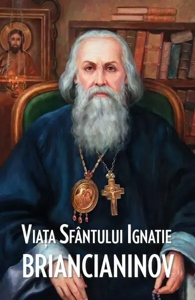 Viaţa Sfântului Ignatie Briancianinov - Paperback brosat - ***