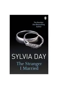 The Stranger I Married - Paperback brosat - Sylvia Day