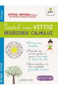 Caietul meu Vittoz. Regasirea calmului
