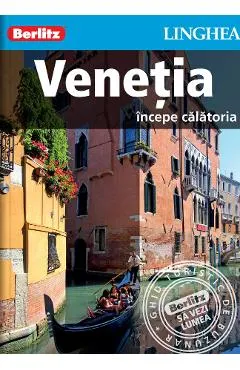 Venetia. Incepe calatoria