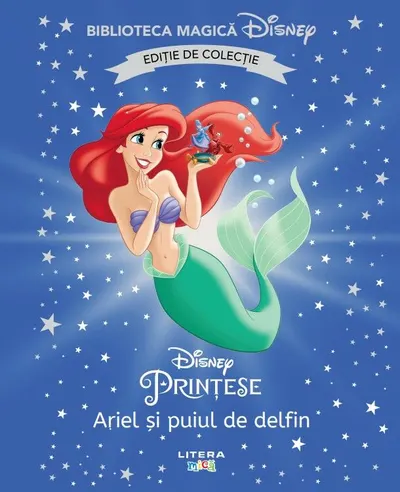 Ariel si puiul de delfin. Disney. Biblioteca magica. Editie de colectie