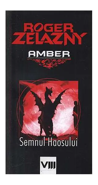 Semnul Haosului - Paperback brosat - Roger Zelazny