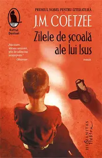 Zilele de şcoală ale lui Isus - Paperback brosat - J.M. Coetzee