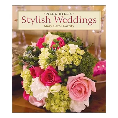 Nell Hill's Stylish Weddings