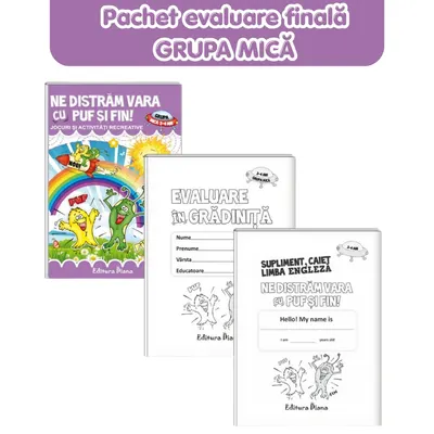 Pachet evaluare finală în grădiniță, grupa mică