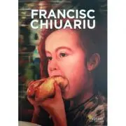 Francisc Chiuariu. Monografie