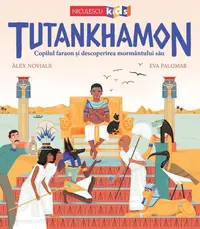 Tutankhamon - Paperback brosat - Alex Novials, Eva Palomar