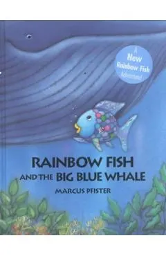 Rainbow Fish and the Big Blue Whale