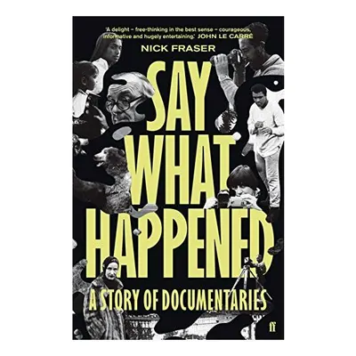 Say What Happened