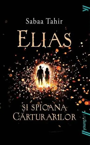 Elias şi spioana cărturarilor (Vol. 1) - Paperback brosat - Sabaa Tahir