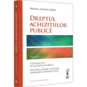 Dreptul achizitiilor publice. Volumul 1 Editia a 3-a