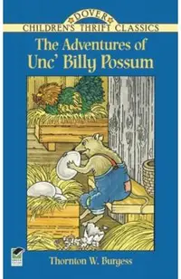 The Adventures of Unc' Billy Possum