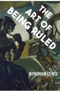The Art of Being Ruled