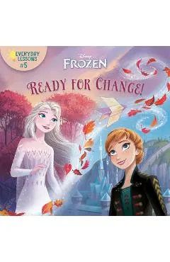 Everyday Lessons #5: Ready for Change! (Disney Frozen 2)