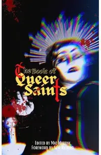 The Book of Queer Saints