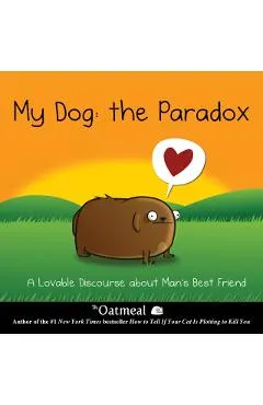 My Dog: The Paradox