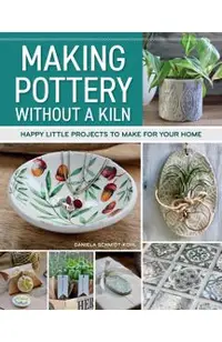 Making Pottery without a Kiln