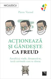 Acționează și gândește ca Freud - Paperback brosat - Pierre Varrod