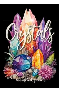Crystals Coloring Book for Adults: Street Art Graffiti Coloring Book for Adults Street Art Coloring Book for teenagers grayscale Street Art Coloring B