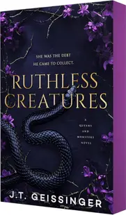 Ruthless Creatures (Queens and Monsters 1) - Deluxe Edition