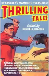 McSweeney's Mammoth Treasury of Thrilling Tales