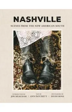 Nashville: Scenes from the New American South