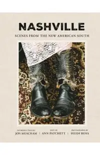 Nashville: Scenes from the New American South