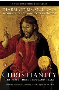 Christianity: The First Three Thousand Years
