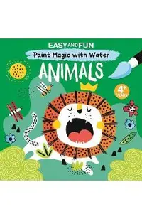 Easy and Fun Paint Magic with Water: Animals