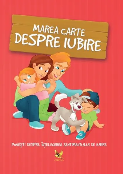 Marea carte despre iubire - Paperback - Klaudia Halász‑Szabó, Sillinger Nikolett