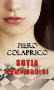 Soţia campionului - Paperback brosat - Piero Colaprico