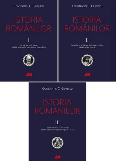 Istoria românilor (3 volume) - Paperback brosat - Constantin C. Giurescu