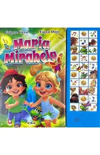 Maria Mirabela. Carte cu sunete