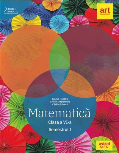 Matematică. Clasa a VI-a. Semestrul 1 - Traseul albastru. Clubul Matematicienilor - Paperback brosat - Marius Perianu, Ştefan Smărăndoiu, Cătălin Stănică