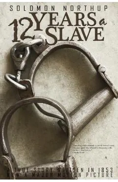 12 Years a Slave by Solomon Northup